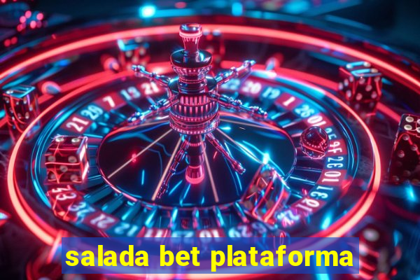 salada bet plataforma